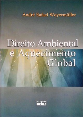 Direito Ambiental e Aquecimento Global