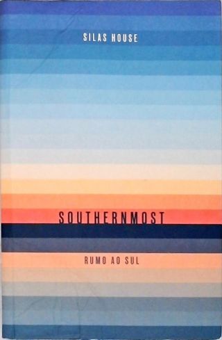 Southernmost: Rumo Ao Sul