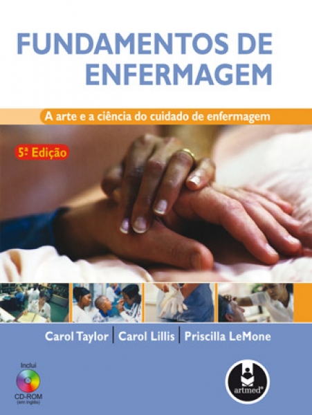 Fundamentos De Enfermagem - 5.ed. - Carol Taylor - Priscilla LeMone ...