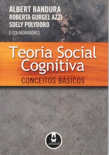 Teoria Social Cognitiva - Soely A. Polydoro - Albert Bandura - Roberta ...