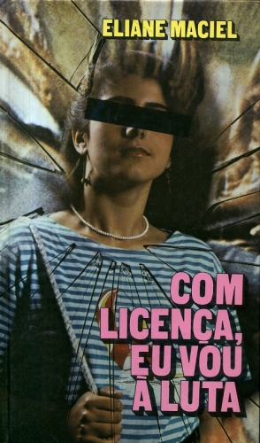 Com Licença Eu Vou à Luta Eliane Maciel Traça Livraria E Sebo 8575