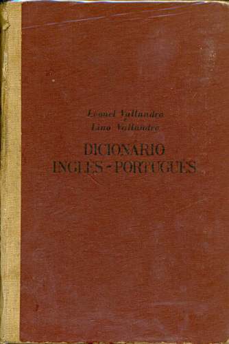 Dicionário Inglês Português Leonel Vallandro E Lino Vallandro Traça Livraria E Sebo 8816