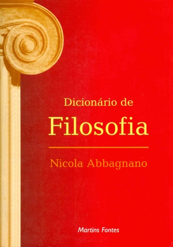 Dicionário De Filosofia - Nicola Abbagnano - Traça Livraria E Sebo