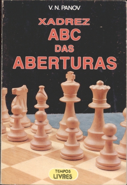 ABC DAS ABERTURAS DE XADREZ, O  Livraria Martins Fontes Paulista