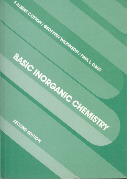 Basic Inorganic Chemistry - F. Albert Cotton,Geoffrey Wilkinson E Paul ...