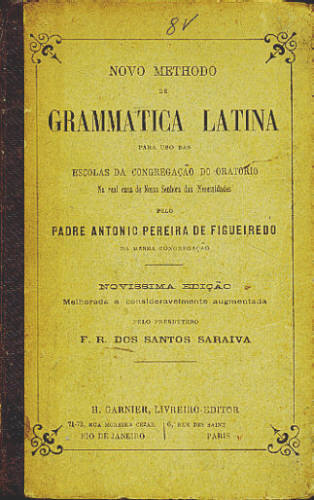 PEREIRA. NOVO METHODO DA GRAMMATICA LATINA