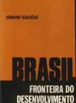 Brasil: Fronteira do Desenvolvimento