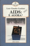 Aids: e Agora?