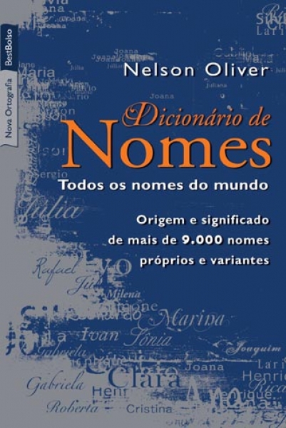 Todos Os Nomes Do Mundo - Nelson Oliver - Traça Livraria e Sebo