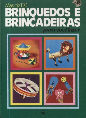 brinquedos e brincadeiras. 