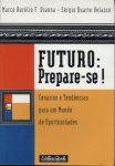 Futuro: Prepare-se!
