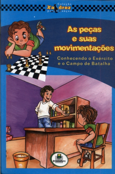 Xadrez Para Crianças: O Xeque E O Xeque-mate - Regina Lúcia Santos Ribeiro  - Traça Livraria e Sebo