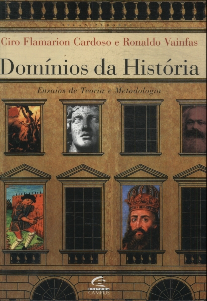 Dom nios Da Hist ria Ciro Flamarion Cardoso E Ronaldo Vainfas