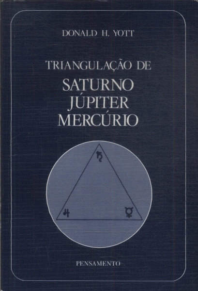 Triangulação de Saturno-Júpiter-Mercúrio by Donald H. Yott