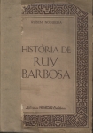 História De Ruy Barbosa