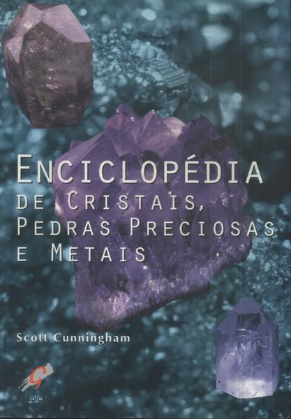 Enciclopedia de cristais-Pedras preciosas e metais