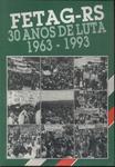 Fetag-rs: 30 Anos De Luta 1963 - 1993