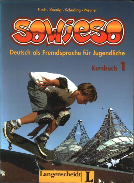 Sowieso Kursbuch Vol 1 (arbeitsbuch)