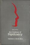 An Outline Of Psychiatry
