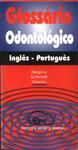 Glossário Odontológico Inglês - Português
