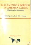 Parlamento Y Defensa En América Latina - El Papel De Las Comisiones Vol 1