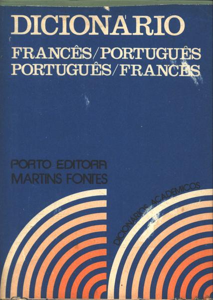 Dicionário Francês-Português (Dicionários Académicos Porto Editora