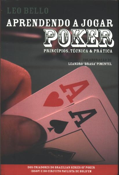 Aprendendo a jogar poker leo bellows