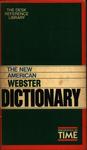 The New American Webster Dictionary
