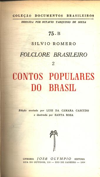 Folclore Brasileiro 2: Contos Populares Do Brasil - Sílvio Romero ...