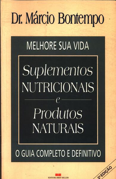 Suplementos Nutricionais E Produtos Naturais - O Guia Completo E ...