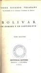 Bolivar, Un Hombre Y Un Continente Tomo 2