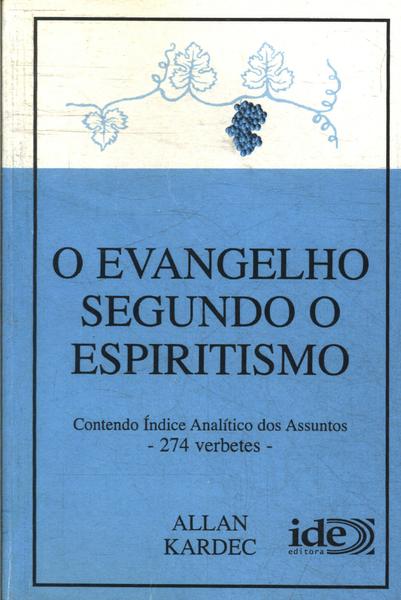 O Evangelho Segundo O Espiritismo - Allan Kardec - Traça Livraria e Sebo