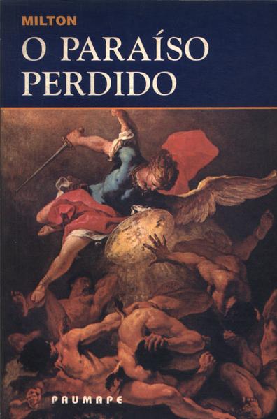 Paraíso perdido - Milton, John (Autor): Livro